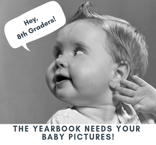 baby photo saying hey 8th graders